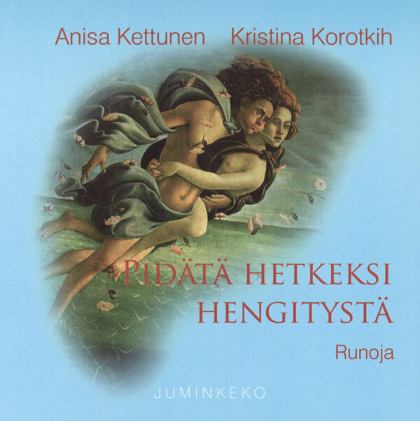 Kettunen - Korotkih_Pidätä hetkeksi hengitystä