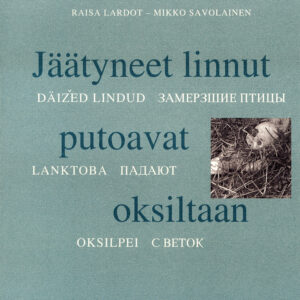 Jäätyneet linnut putoavat oksiltaan