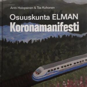 Osuuskunta ELMA, Koronamanifesti