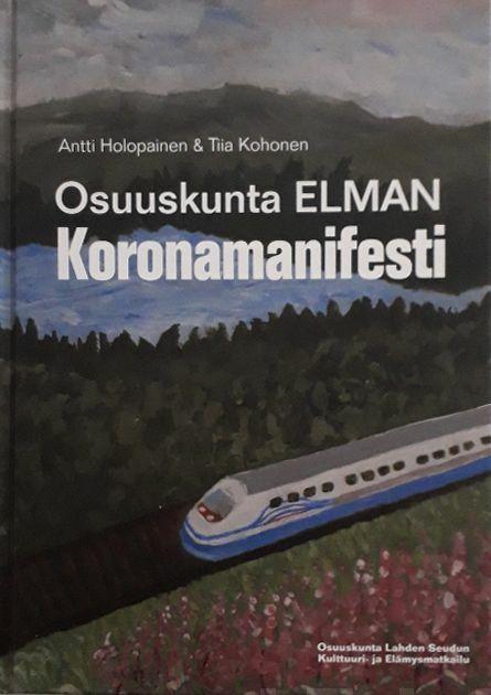 Osuuskunta ELMA, Koronamanifesti