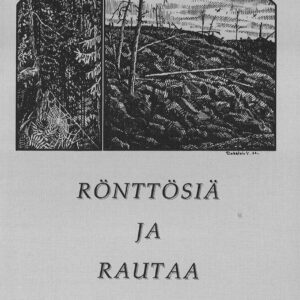 Rönttösiä ja rautaa
