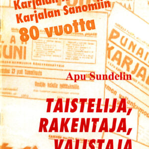 Taistelija, rakentaja, valistaja